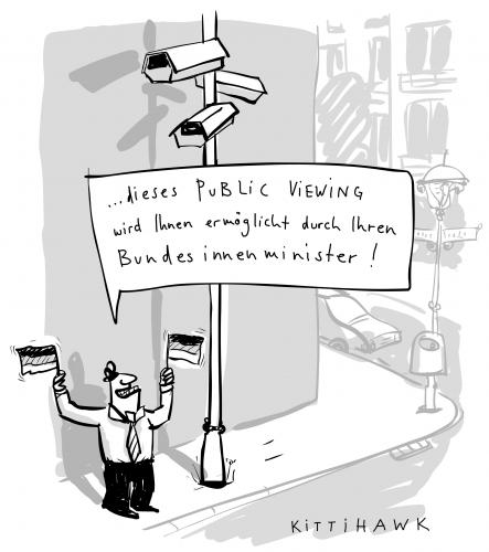 Cartoon: Public Viewing (medium) by kittihawk tagged fußball,public,viewing,datenschutz,fussball,fußball,wolfgang,schäuble,public,cdu,sport,freiheit,viewing,datenschutz,kamera,überwachung,überwachungsstaat,kontrolle,zuschauer,fan,fanmeile,terrorismus,ausschreitungen,anschlag,bundesinnenminister,big,brother,1984,george,bürger,rechte,orwell,trojaner,grundgesetz,menschenrechte,öffentlichkeit,abhören,sicherheit,schutz,wolfgang schäuble