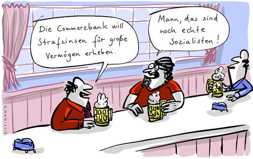 Cartoon: Strafzinsen (medium) by kittihawk tagged kittihawk,2014,strafzinsen,commerzbank,echte,sozialisten,kneipe,große,vermögen,negativzinsen,ezb,bier,stammtisch,linke,die,kittihawk,2014,strafzinsen,commerzbank,echte,sozialisten,kneipe,große,vermögen,negativzinsen,ezb,bier,stammtisch,linke,die