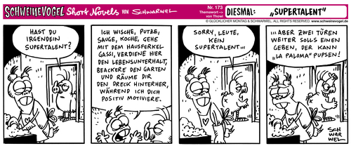 Cartoon: Schweinevogel Supertalent (medium) by Schwarwel tagged schweinevogel,iron,doof,schwarwel,leipzig,comic,comcistrip,cartoon,supertalent,talent,gabe,können,haushalt,küche,abwasch,schürze,aufräumen,wischen,kochen,putzen,arbeit,job,hausfrau,gassi,gehen,hund,sid,lebensunterhalt,geld,lohn,gehalt,garten,gartenarbeit,motivation,deutschland,superstar,schweinevogel,iron,doof,schwarwel,leipzig,comic,comcistrip,cartoon,supertalent,talent,gabe,können,haushalt,küche,abwasch,schürze,aufräumen,wischen,kochen,putzen,arbeit,job,hausfrau,gassi,gehen,hund,sid,lebensunterhalt,geld,lohn,gehalt,garten,gartenarbeit,motivation,deutschland,superstar