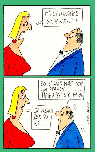 Cartoon: millionär (medium) by Peter Thulke tagged geld,heiraten,frau,mann,geld,heiraten,frau,mann,liebe,beziehung,partnerschaft,millionär,schwein