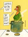 Cartoon: topf (small) by Peter Thulke tagged topf