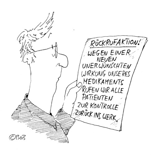 Cartoon: Rückruf.... (medium) by Christian BOB Born tagged medikament,arznei,rückruf,nebenwirkung,patient,medikament,arznei,rückruf,nebenwirkung,patient