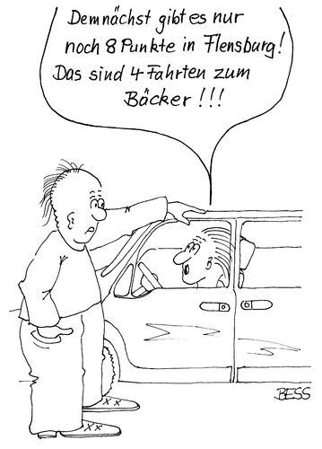 Cartoon: Dumm gelaufen (medium) by besscartoon tagged flensburg,verkehrssünderkartei,punkte,bäcker,auto,bess,besscartoon