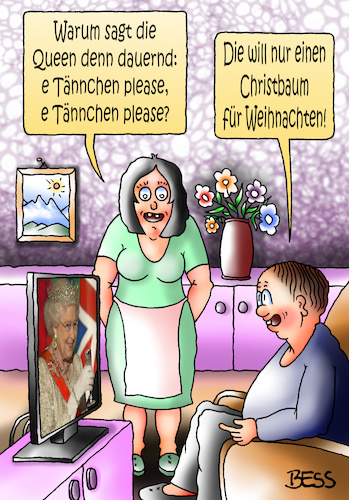 Cartoon: e Tännchen please (medium) by besscartoon tagged queen,elisabeth,tv,england,englisch,weihnachten,paar,fest,christbaum,weihnachtsbaum,attention,please,tännchen,tannenbaum,bess,besscartoon