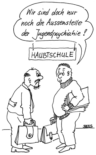 Cartoon: Paukers Leid (medium) by besscartoon tagged schule,lehrer,pädagogik,schüler,hauptschule,jugendpsychiatrie,psychiatrie,aussenstelle,bess,besscartoon