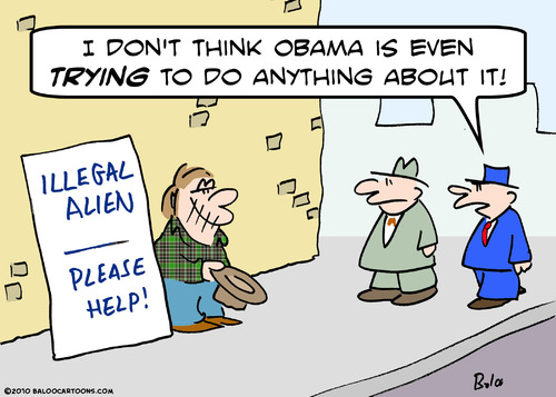 Cartoon: alien illegal obama trying (medium) by rmay tagged alien,illegal,obama,trying