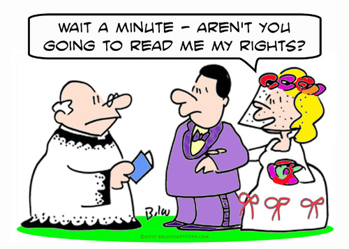 Cartoon: BRIDE WEDDING READ RIGHTS (medium) by rmay tagged bride,wedding,read,rights