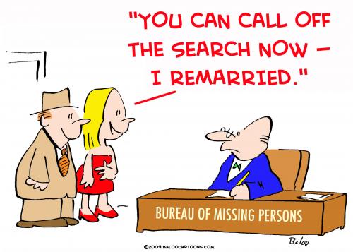 Cartoon: bureau missing persons remarried (medium) by rmay tagged bureau,missing,persons,remarried