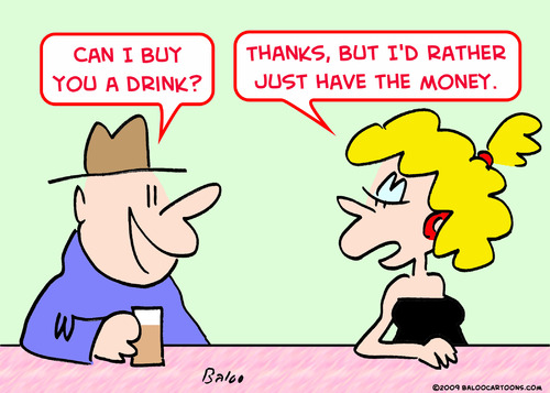 Cartoon: buy drink just have money (medium) by rmay tagged buy,drink,just,have,money