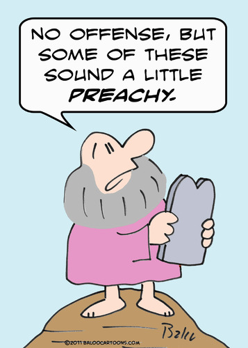 Cartoon: commandments moses sound preachy (medium) by rmay tagged commandments,moses,sound,preachy