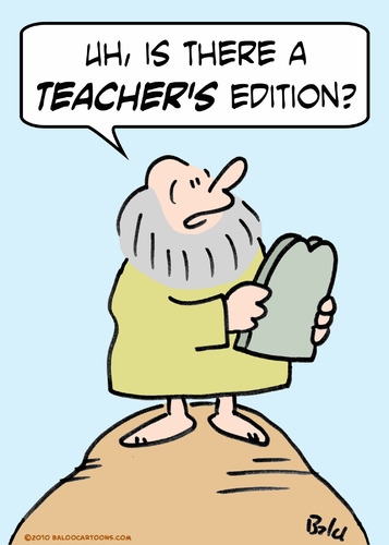 Cartoon: commandments moses teachers edit (medium) by rmay tagged commandments,moses,teachers,edition