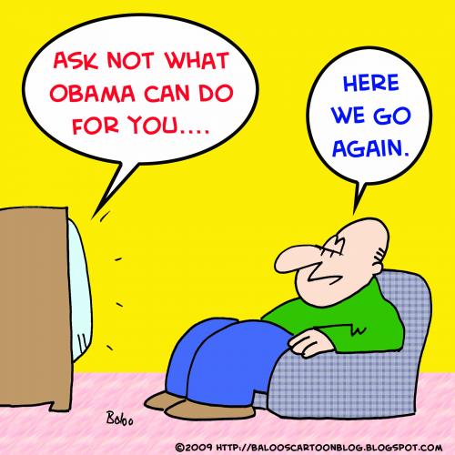 Cartoon: go again obama ask not (medium) by rmay tagged go,again,obama,ask,not