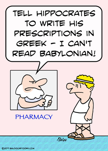 Cartoon: hippocrates prescription read ba (medium) by rmay tagged hippocrates,prescription,read,ba