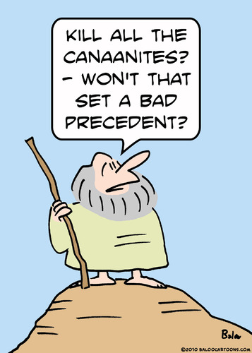 Cartoon: kill canaanites moses (medium) by rmay tagged kill,canaanites,moses