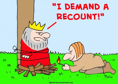 Cartoon: king demand recount (medium) by rmay tagged king,demand,recount