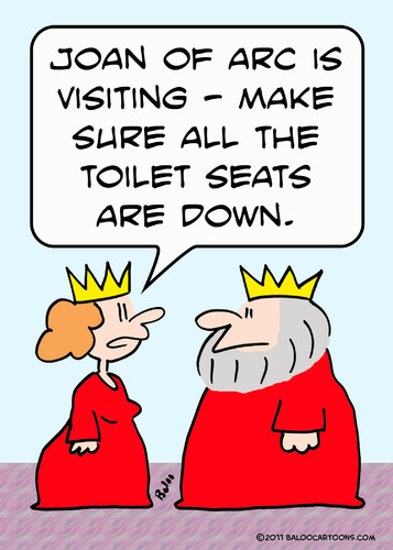 Cartoon: king joan arc toilet seats down (medium) by rmay tagged king,joan,arc,toilet,seats,down