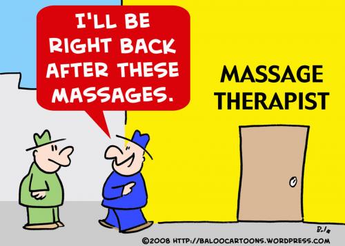 Cartoon: MASSAGE THERAPIST MESSAGES (medium) by rmay tagged massage,therapist,messages