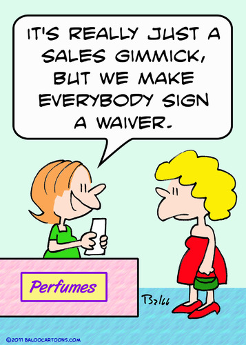 Cartoon: perfume gimmick sign waiver (medium) by rmay tagged perfume,gimmick,sign,waiver
