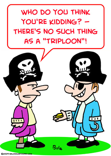 Cartoon: pirate triploon doubloon (medium) by rmay tagged pirate,triploon,doubloon