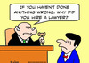Cartoon: anything wrong why hire lawyer (small) by rmay tagged anything,wrong,why,hire,lawyer