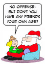 Cartoon: christmas santa friends own age (small) by rmay tagged christmas santa friends own age
