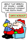 Cartoon: consult tooth fairy santa claus (small) by rmay tagged consult,tooth,fairy,santa,claus,breath