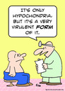 Cartoon: doctor virulent hypochondria (small) by rmay tagged doctor,virulent,hypochondria