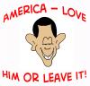 Cartoon: Obama America love him or leave (small) by rmay tagged obama america love him or leave