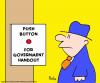 Cartoon: PUSH BUTTON GOVERNMENT HANDOUT (small) by rmay tagged push,button,government,handout